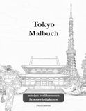 Tokyo & Japan Malbuch für Erwachsene