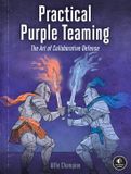 Practical No Starch Press,Us Practical Purple Teaming