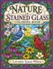 Nature in Stained Glass Coloring Book