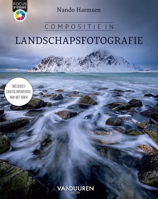 Compositie in landschapsfotografie | Nando Harmsen | Softcover | 248 pagina's | 22 juni 2023