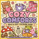 Cozy Comforts: Bold & Easy Coloring Book