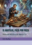 EL NAUTILUS, PIEZA POR PIEZA: Manual técnico de Nemo OS