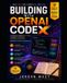 Building OpenAI Codex Developer- Building with OpenAI Codex