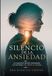 El Silencio de la Ansiedad