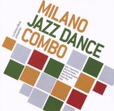 Milano Jazz Dance Combo Milano Jazz Dance Combo (CD)