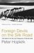 Foreign John Murray Publishers Ltd Foreign Devils on the Silk Road Paperback