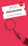 Apologie pour l'histoire: ou métier d'historien