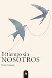 El tiempo sin nosotros 9791387823856