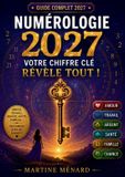 Numérologie BoD Numérologie 2027 votre chiffre clé révèle tout !