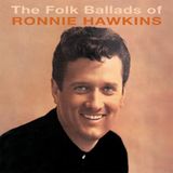 Bertus Distributie Collectables The Folk Ballads of Ronnie Hawkins
