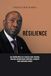 RESILIENCE: LES MEMOIRES DE CHEICK SIDI DIARRA, ANCIEN SECRETAIRE GENERAL ADJOINT DES NATIONS UNIES