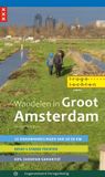Gegarandeerd Onregelmatig Trage Tochten - Wandelen in Groot Amsterdam