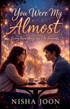 You Nisha Joon You Were My Almost Paperback