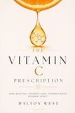The Vitamin C Prescription