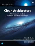 Clean Robert C. Martin Series - Clean Architecture