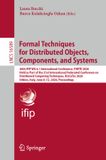 Formal Springer Nature Formal Techniques for Distributed Objects, Components, and Systems: 46th IFIP WG 6.1 International Conference, FORTE 2026, Held as Part of the 21st ... Italy, June 8–12, 2026, Proceedings: 16589