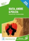Mafia, Alma Edizioni Mafia amore & polizia + Audio Online Livello A2