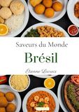 Saveurs du monde Brésil