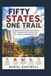 FIFTY STATES,ONE TRAIL: An Independent Traveler’s Guide to America’s National Parks