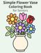 Simple Flower Vase Coloring Book for Seniors