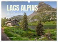 Lacs CALVENDO Lacs alpins des Dolomites (Calendrier mural 2027 DIN A3 vertical), CALVENDO calendrier mensuel