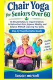 Chair Yoga for Seniors Over 60