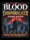 The Blood of Dawnwalker The Complete And Unofficial Game Guide