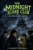 The Midnight Scare Club: The House in the Fog