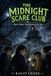 The Midnight Scare Club: The House in the Fog