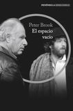 El Peter Brook El espacio vacío Paperback