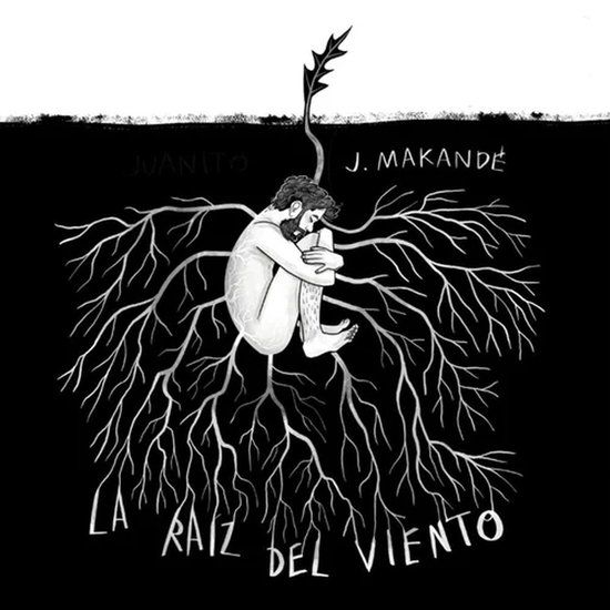 La Juanito Makandé - La Raíz Del Viento (LP) (Limited Edition)