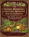 The Herbal Remedies & Natural Medicine Encyclopedia; 550+ Herbs, Uses, and Therapeutic Recipes