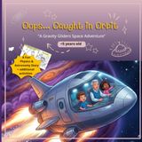Oops... Caught in Orbit: A Gravity Gliders Space Adventure