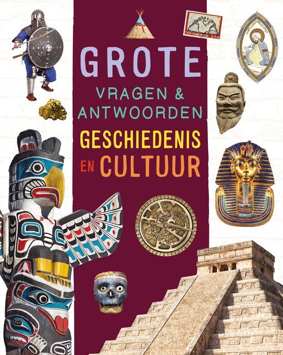 Geschiedenis en cultuur: Grote vragen & antwoorden