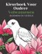 Kleurboek Brn Creatieve Uitgever Kleurboek Voor Oudere Volwassenen Bloemen En Vogels