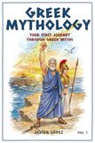 GREEK MYTHOLOGY: Your First Journey Through Greek Myths