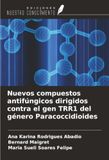 Nuevos OmniScriptum SRL Nuevos compuestos antifúngicos dirigidos contra el gen TRR1 del género Paracoccidioides