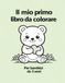 Il mio primo libro da colorare