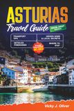 Asturias Travel Guide 2026-2027