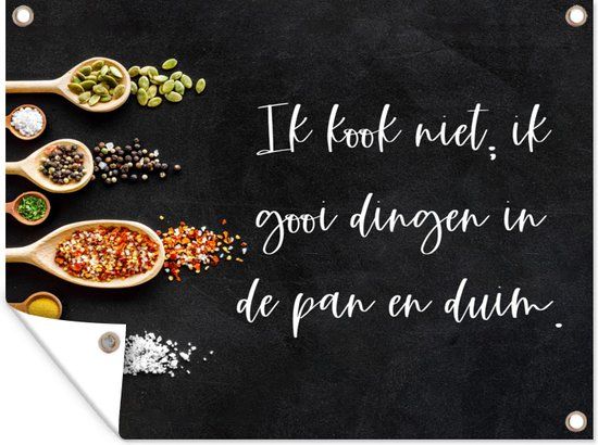 GreatGardenPosters Tuinposter - Ik gooi dingen in de pan en duim - 40x30 cm - PVC/Kunststof - Buiten