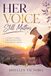 HER VOICE STILL MATTERS: A Guided Journal for Healing After Narcissistic Abuse