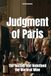 Judgment of Paris: The Tasting that Redefined the World of Wine