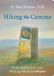 Hiking Libri GmbH Hiking the Camino: Stories and Lessons from Walking 500 Miles with Jesus