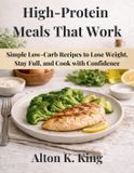 High-Protein Bol High-Protein Meals That Work