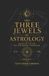 The Independently Published The Three Jewels of Astrology Paperback