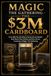 MAGIC THE GATHERING - THE $3M CARDBOARD
