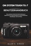 OM SYSTEM TOUGH TG-7 BENUTZERHANDBUCH