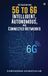 The Libri GmbH The Evolution from 5G to 6G Intelligent, Autonomous, and Connected Networks
