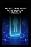 Cyber Libri GmbH Cyber Security Mobile Device and BYOD Security v2 Paperback