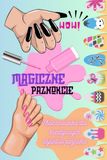 Magiczne Paznokcie Kolorowanka dla małych stylistek paznokci